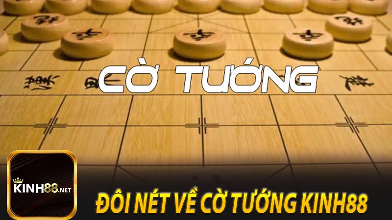 Đôi nét về cờ tướng KINH88